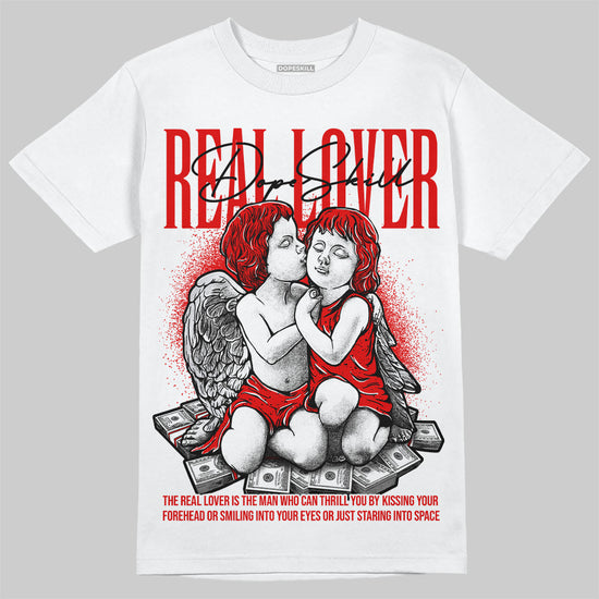 Jordan 4 Retro Red Cement DopeSkill T-Shirt Real Lover Graphic Streetwear - White