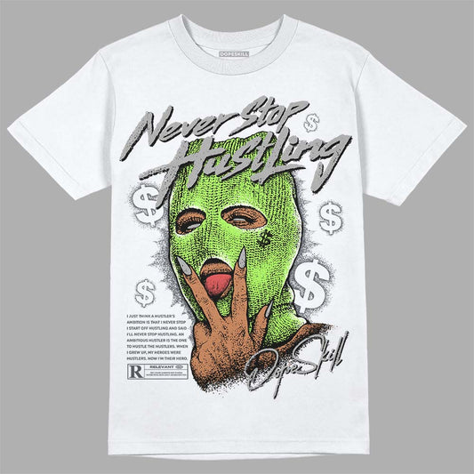 Jordan 5 "Green Bean"  DopeSkill T-Shirt Never Stop Hustling Graphic Streetwear - White 