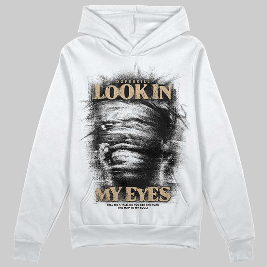 TAN Sneakers DopeSkill Hoodie Sweatshirt Look In My Eyes Graphic Streetwear - White 