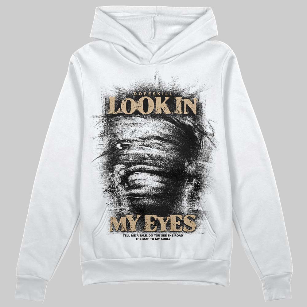 TAN Sneakers DopeSkill Hoodie Sweatshirt Look In My Eyes Graphic Streetwear - White 