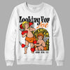 Jordan 4 Thunder DopeSkill Sweatshirt Looking For Love Graphic Streetwear - White