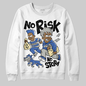 Jordan 3 “Lucky Shorts” DopeSkill Sweatshirt No Risk No Story Graphic Streetwear - White