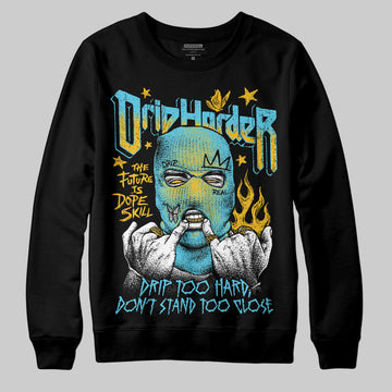 Jordan 11 Retro Gamma Blue (2025) DopeSkill Sweatshirt Drip Harder Graphic Streetwear - black