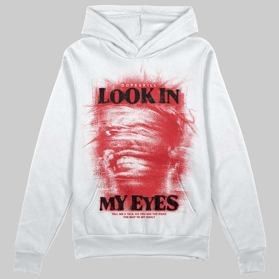 Red Sneakers DopeSkill Hoodie Sweatshirt Look In My Eyes Graphic Streetwear - White