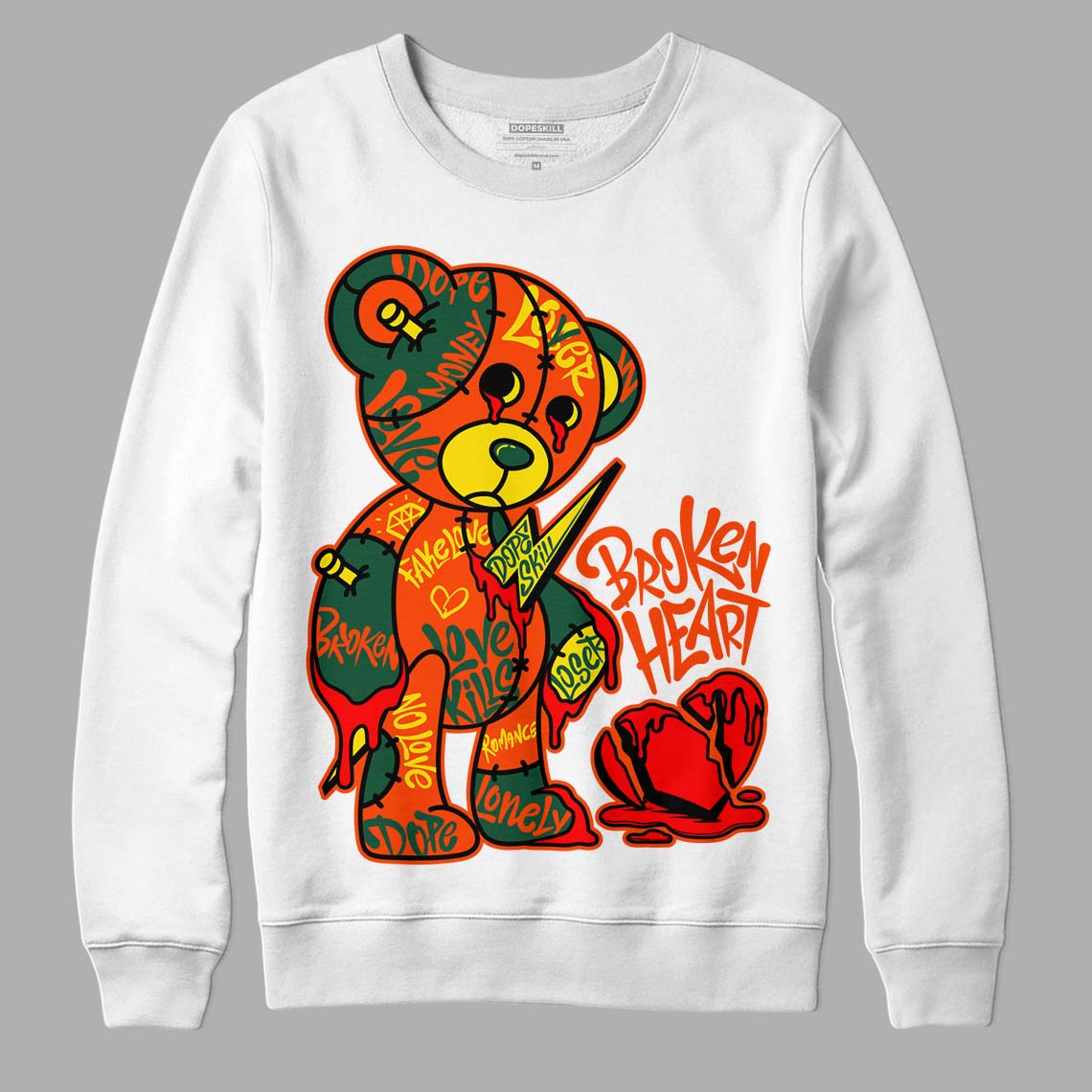 Dunk Low Team Dark Green Orange DopeSkill Sweatshirt Broken Heart Graphic Streetwear - White