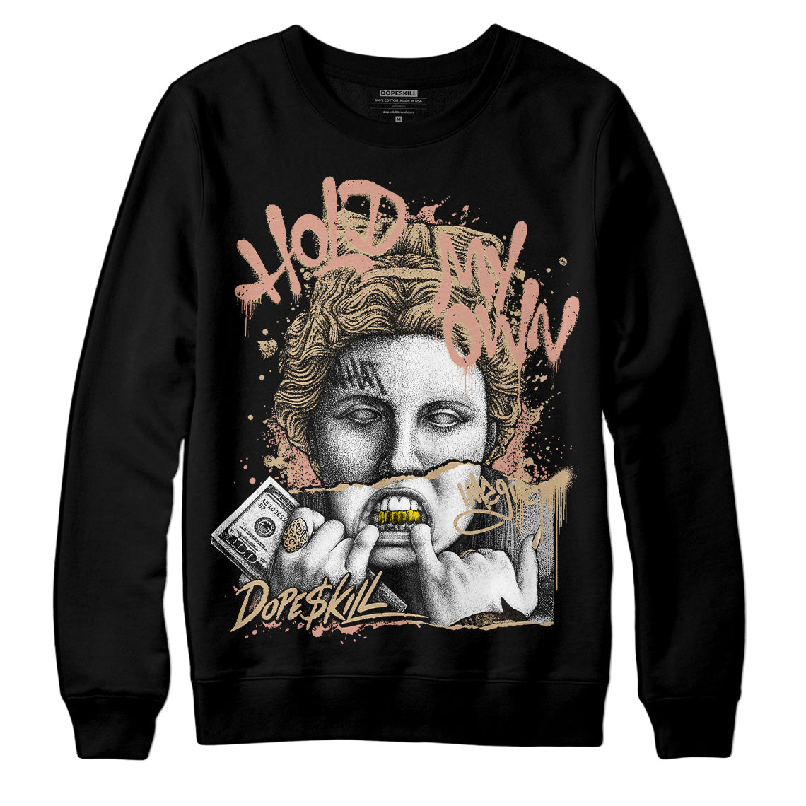 TAN Sneakers DopeSkill Sweatshirt Hold My Own Graphic Streetwear  - Black