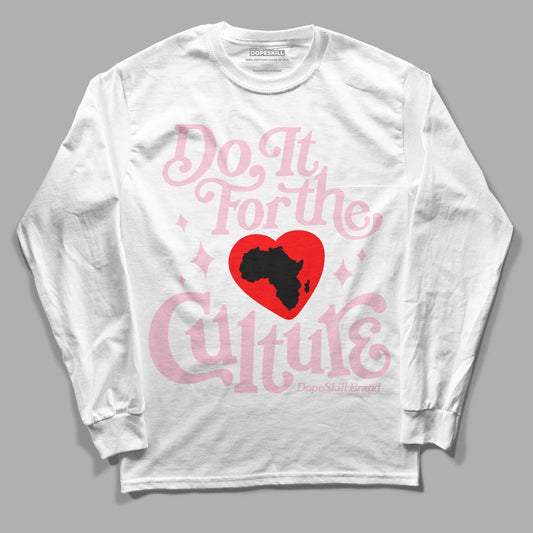 Dunk Low LX Pink Foam DopeSkill Long Sleeve T-Shirt Do It For The Culture Graphic Streetwear - White