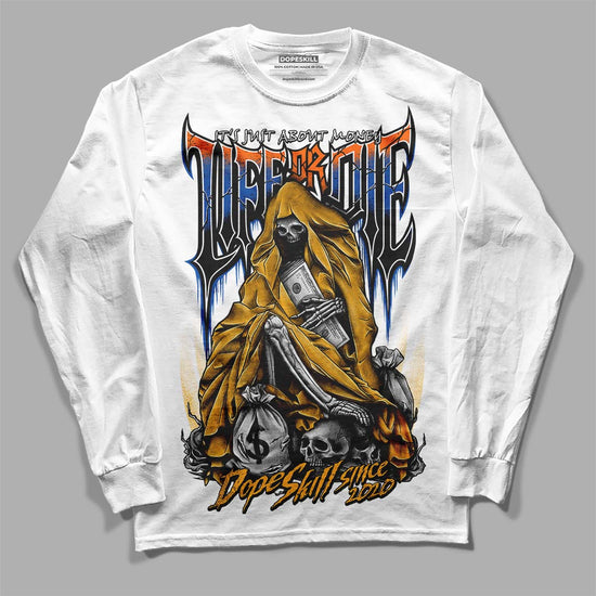 Dunk Blue Jay and University Gold DopeSkill Long Sleeve T-Shirt Life or Die Graphic Streetwear - White 