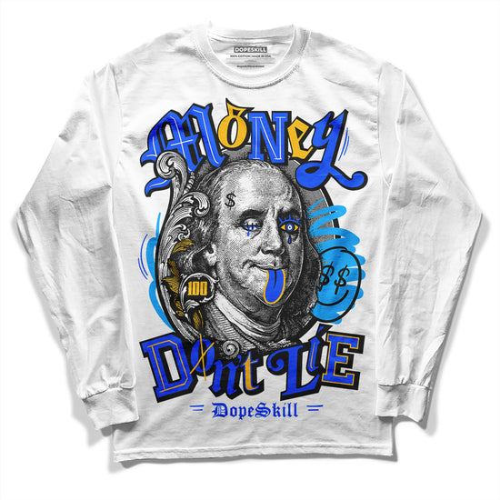 Royal Blue Sneakers DopeSkill Long Sleeve T-Shirt Money Don't Lie Graphic Streetwear - White