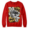 Red Sneakers DopeSkill Red Sweatshirt Don't Quit Graphic Streetwear 