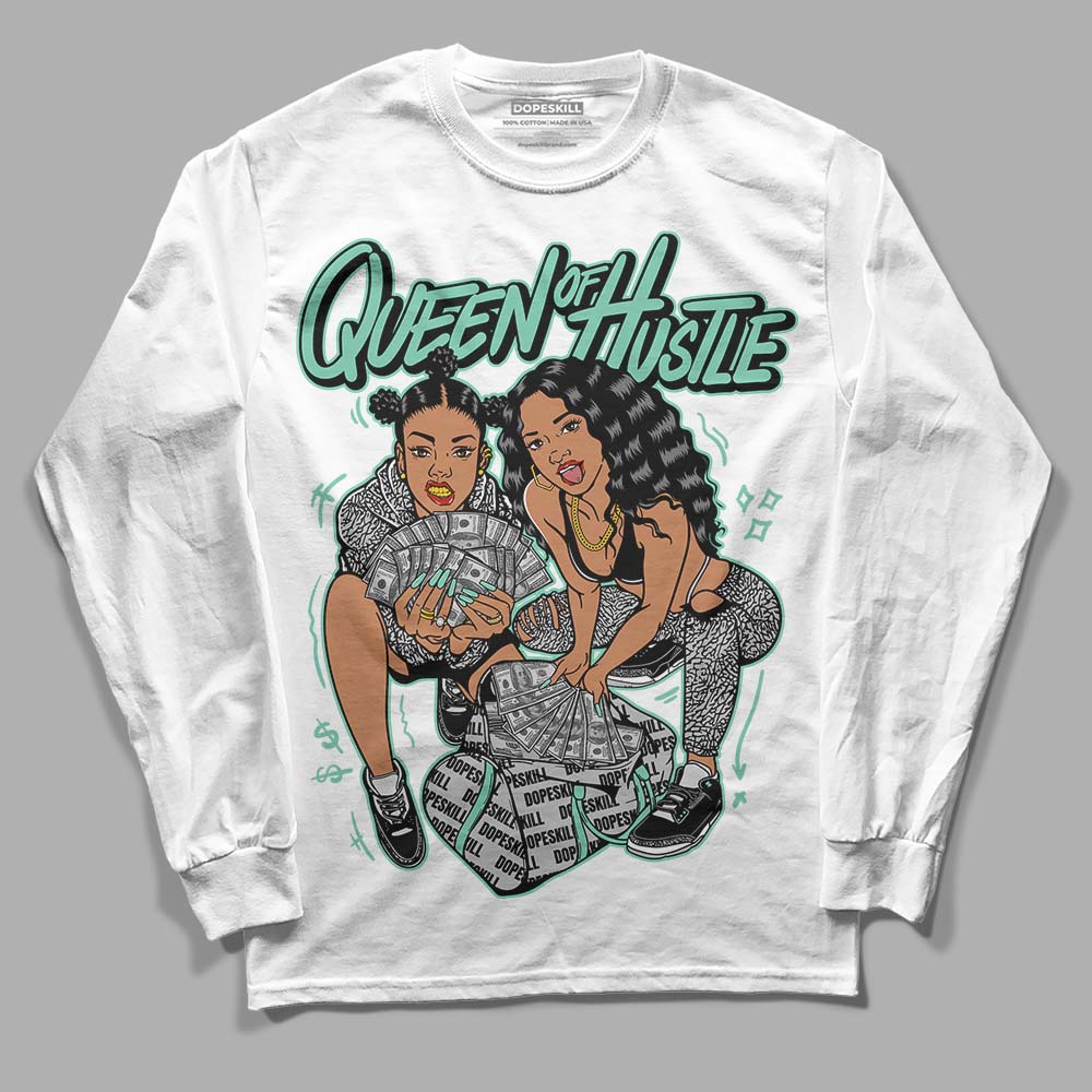 Jordan 3 "Green Glow" DopeSkill Long Sleeve T-Shirt Queen Of Hustle  Graphic Streetwear - White 