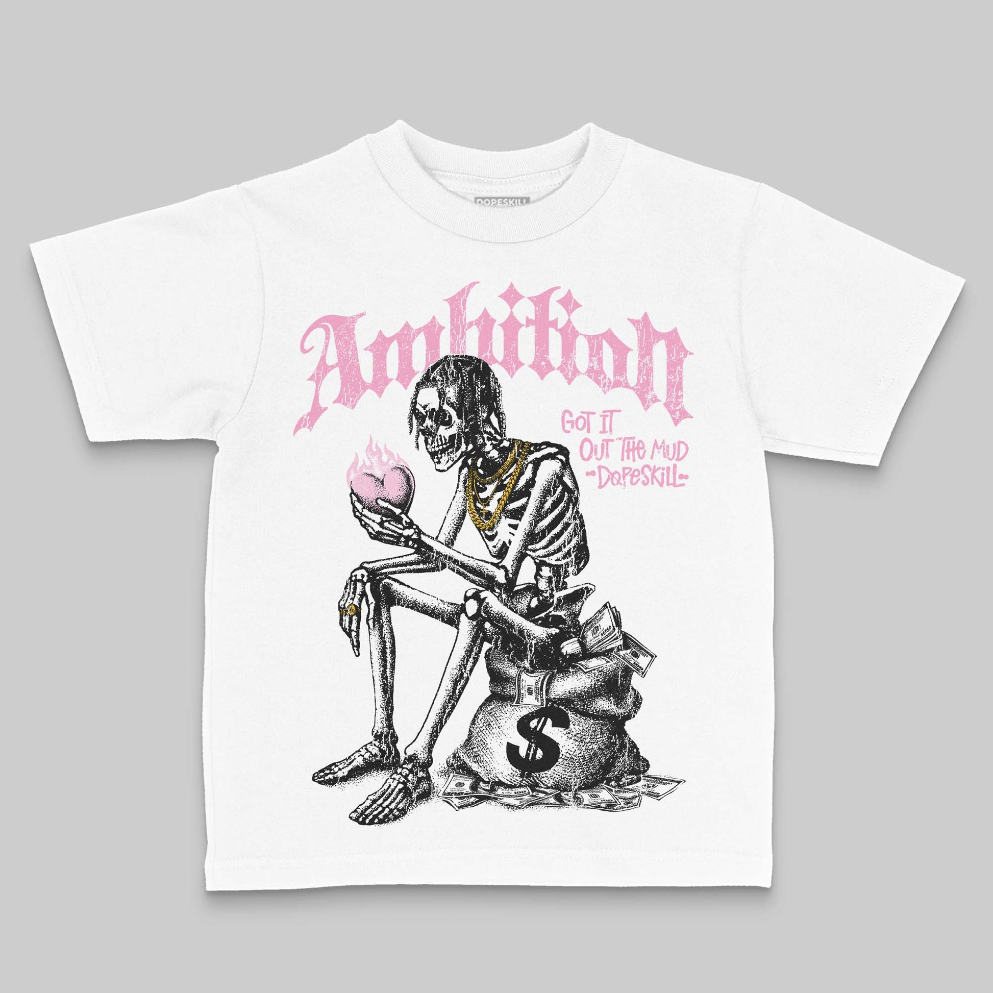 Jordan 12 GS “Pearl Pink” DopeSkill Toddler Kids T-shirt Ambition Graphic Streetwear - White