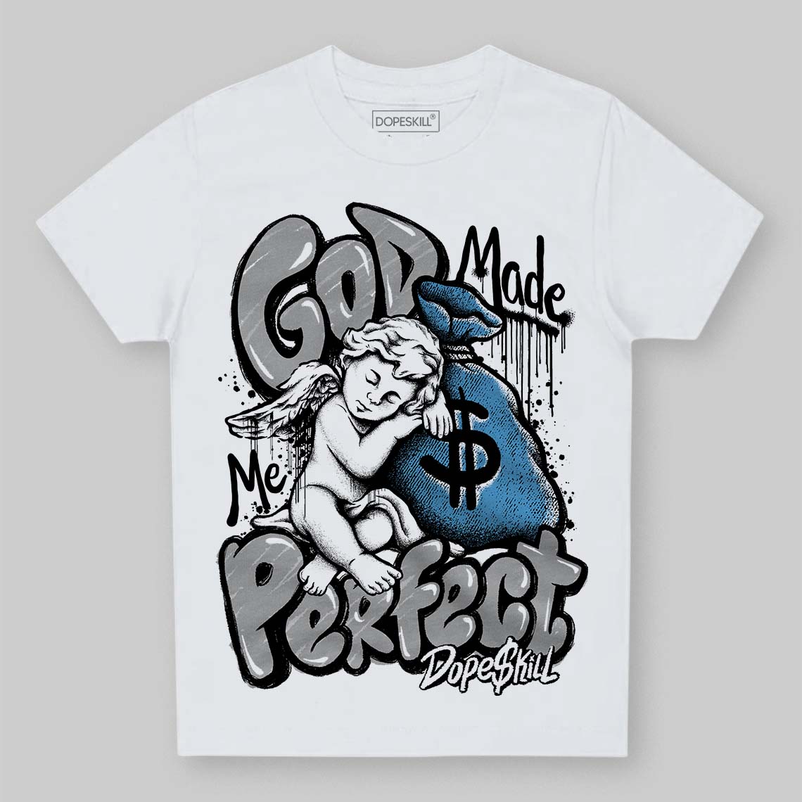 Jordan 10 OG “Steel” DopeSkill Toddler Kids T-shirt God Made Me Perfect Graphic Streetwear - White 