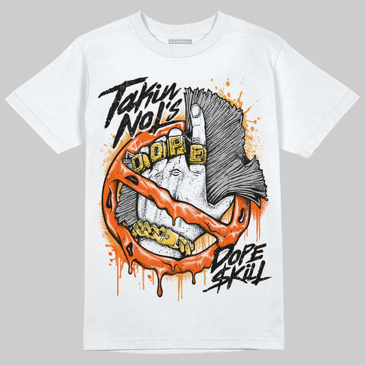Jordan 12 Retro Brilliant Orange DopeSkill T-Shirt Takin No L's Graphic Streetwear - White 