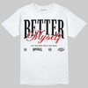 Nigel Sylvester x Jordan 1 Low OG “Nitro” DopeSkill T-Shirt Better Myself Graphic Streetwear - White 