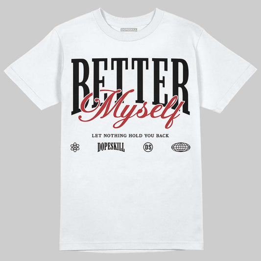 Nigel Sylvester x Jordan 1 Low OG “Nitro” DopeSkill T-Shirt Better Myself Graphic Streetwear - White 