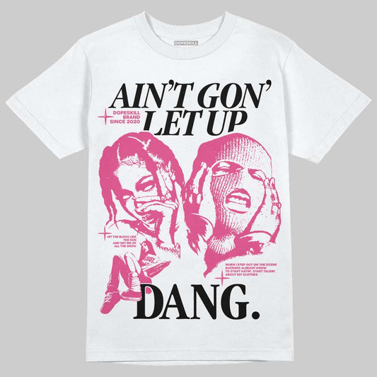 Asics Gel-1130 Pink Glo/ Black DopeSkill T-Shirt Ain't Gon' Let Up Graphic Streetwear - White 