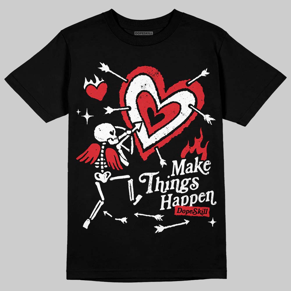 Black and White Sneakers DopeSkill T-Shirt Make Things Happen Graphic Streetwear - Black