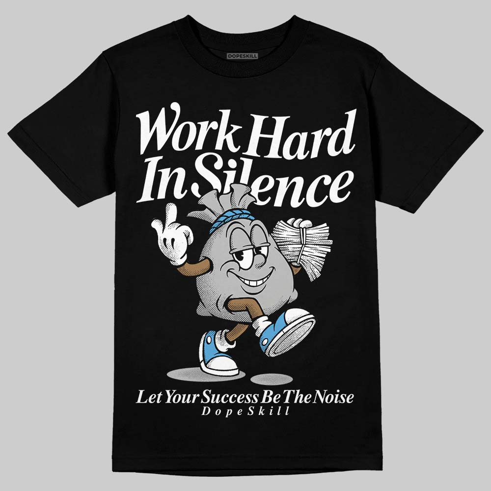 Jordan 10 OG “Steel” DopeSkill T-Shirt Work Hard In Silence Graphic Streetwear - Black
