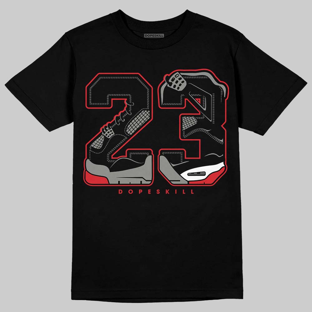 Jordan 4 Bred DopeSkill T-Shirt 23 with 4s Pattern Graphic Streetwear - Black