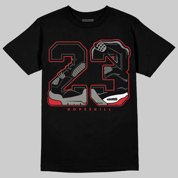Jordan 4 Bred DopeSkill T-Shirt 23 with 4s Pattern Graphic Streetwear - Black