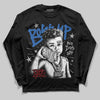 Jordan 3 "True Blue" DopeSkill Long Sleeve T-Shirt Boss Up Graphic Streetwear - Black