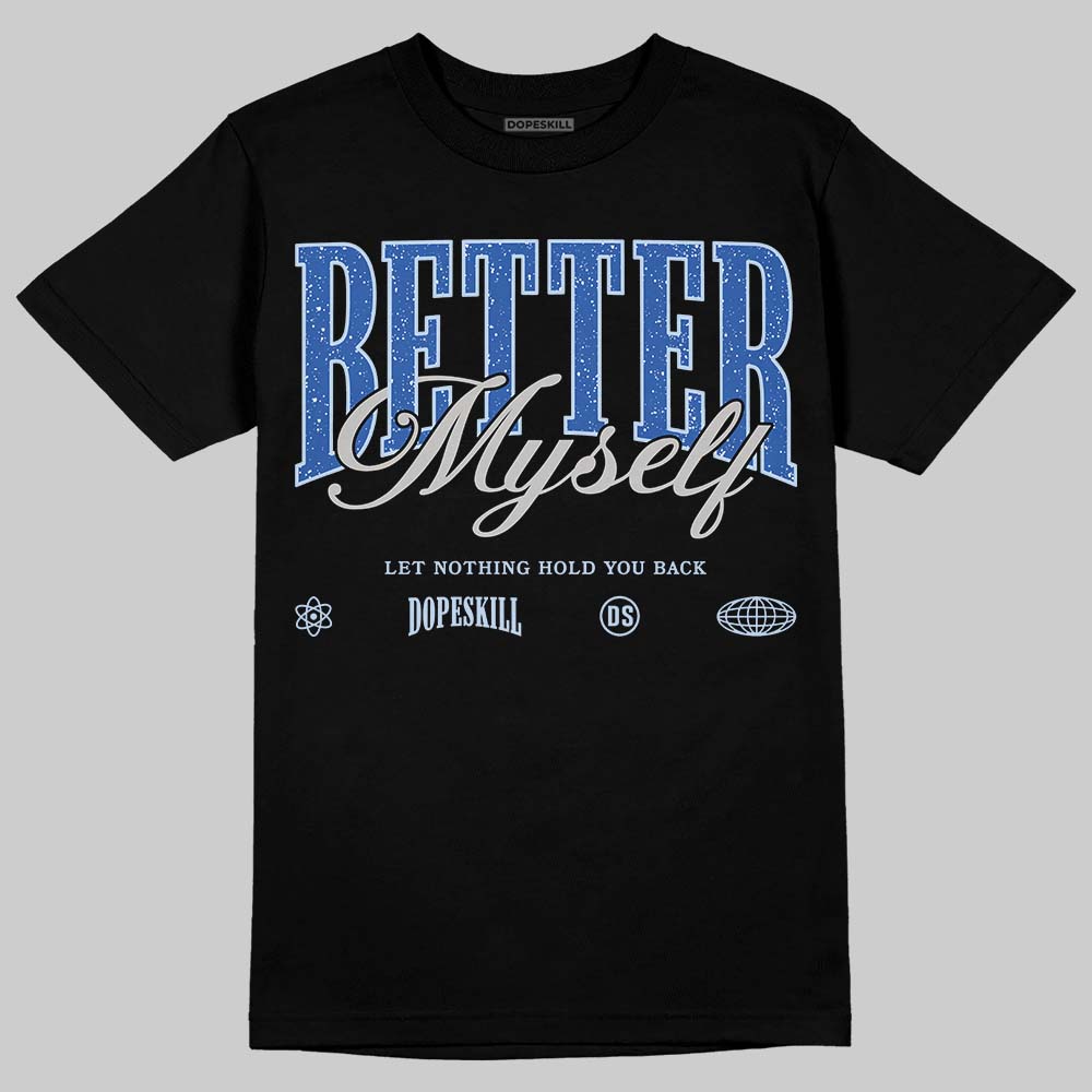Awake NY x Jordan 5 Retro 'Black Racer Blue' DopeSkill T-Shirt Better Myself Graphic Streetwear - Black
