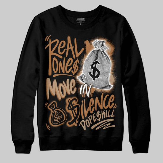 Jordan 3 Retro Palomino DopeSkill Sweatshirt Real Ones Move In Silence Graphic Streetwear - black