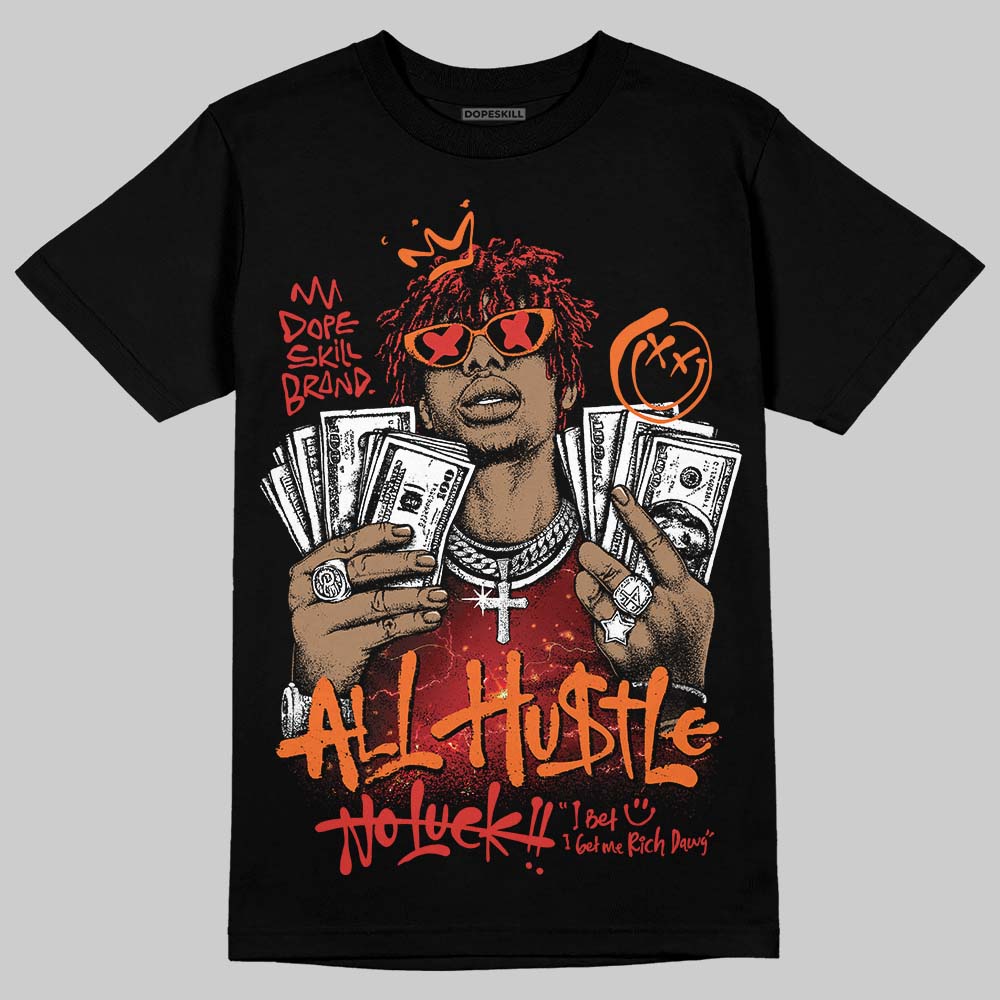Air Foamposite One Stranger Things DopeSkill T-Shirt All Hustle No Luck Graphic Streetwear - black