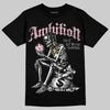 Air Max 95 ‘Pink Foam’ DopeSkill T-Shirt Ambition Graphic Streetwear - black