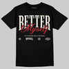 Nigel Sylvester x Jordan 1 Low OG “Nitro” DopeSkill T-Shirt Better Myself Graphic Streetwear - Black