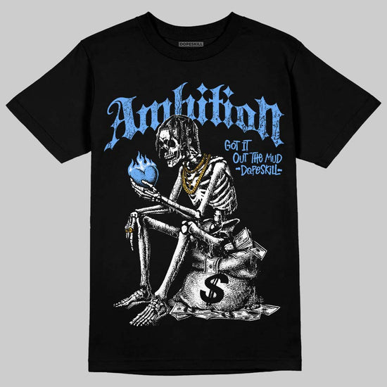 Jordan 5 Black University Blue DopeSkill T-Shirt Ambition Graphic Streetwear - Black