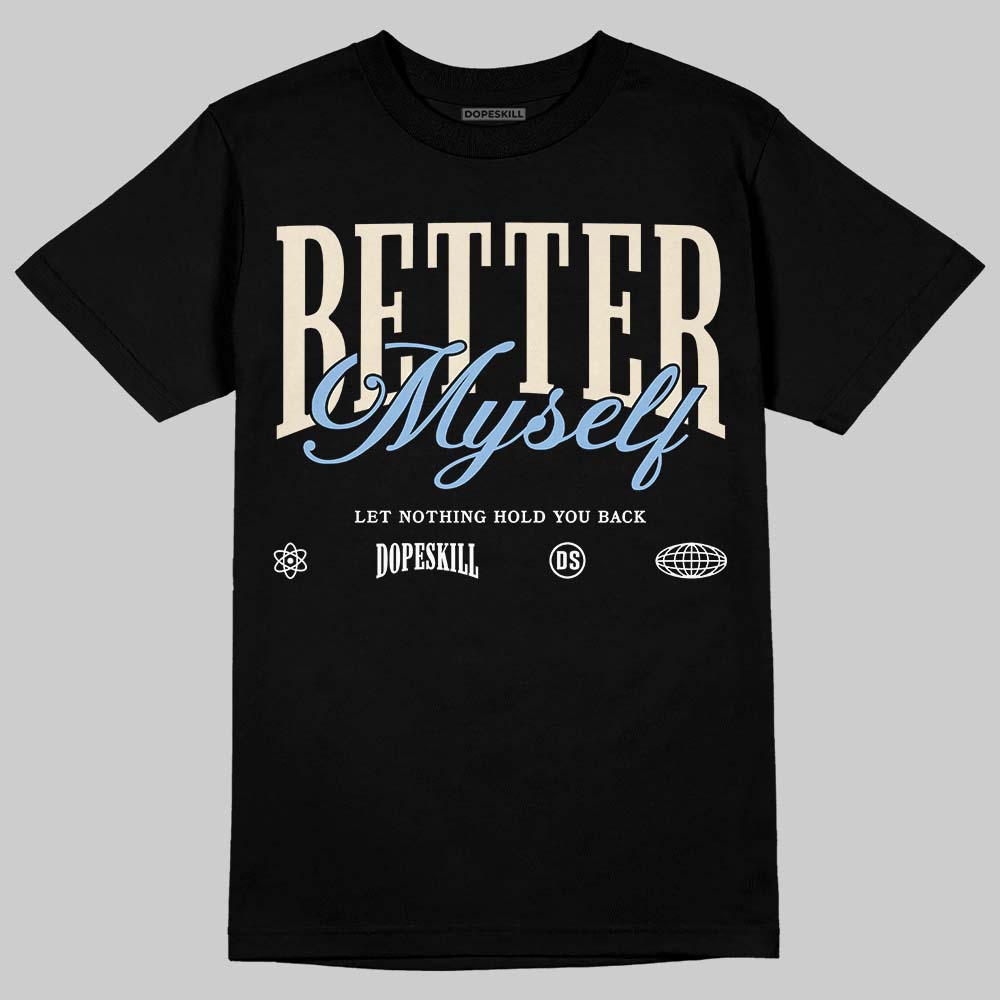 Nike Air Diamond Turf Must Be the Money DopeSkill T-Shirt Better Myself Graphic Streetwear - Black