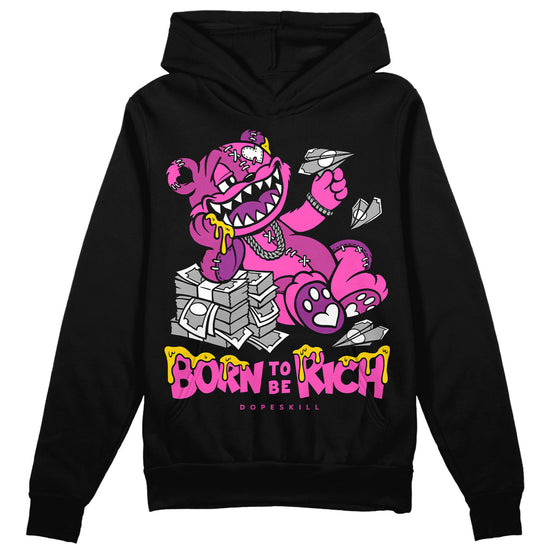 Jordan 4 GS “Hyper Violet” DopeSkill Hoodie Sweatshirt Born To Be Rich Graphic Streetwear - Black