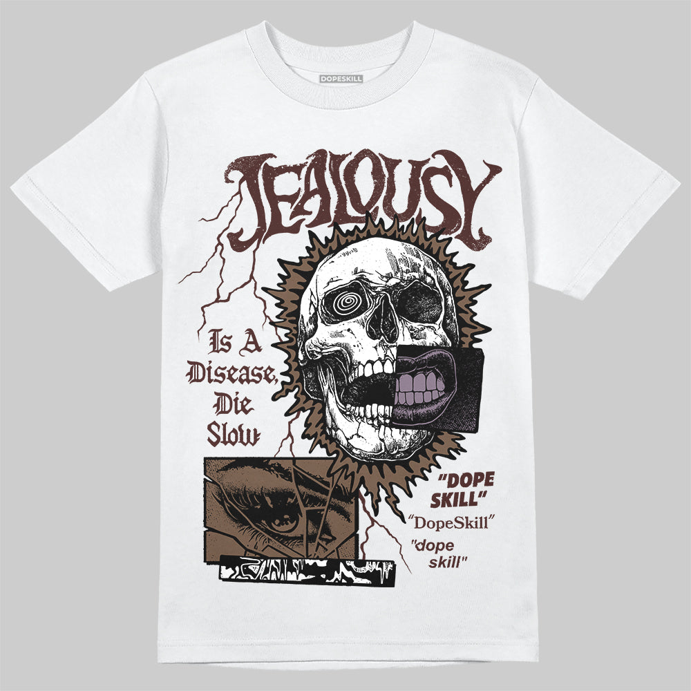 A Ma Maniére x Air Jordan 4 “Dark Mocha” DopeSkill T-Shirt Jealousy Graphic Streetwear - White