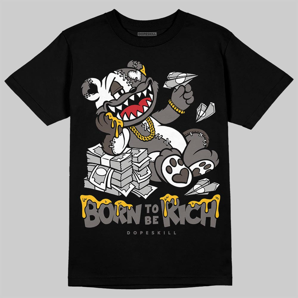 Jordan 4 Retro Cave Stone DopeSkill T-Shirt Born To Be Rich Graphic Streetwear - Black
