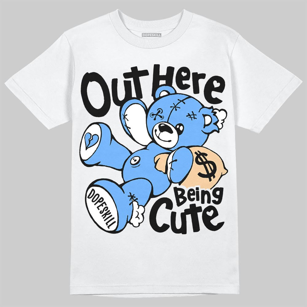 Jordan 5 Black University Blue DopeSkill T-Shirt Out Here Being Cute Graphic Streetwear - White 
