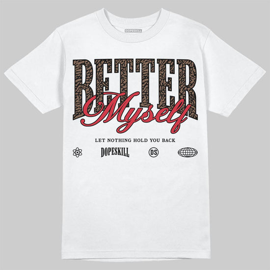 Jordan 3 "World’s Best Dad" DopeSkill T-Shirt Better Myself Graphic Streetwear - White