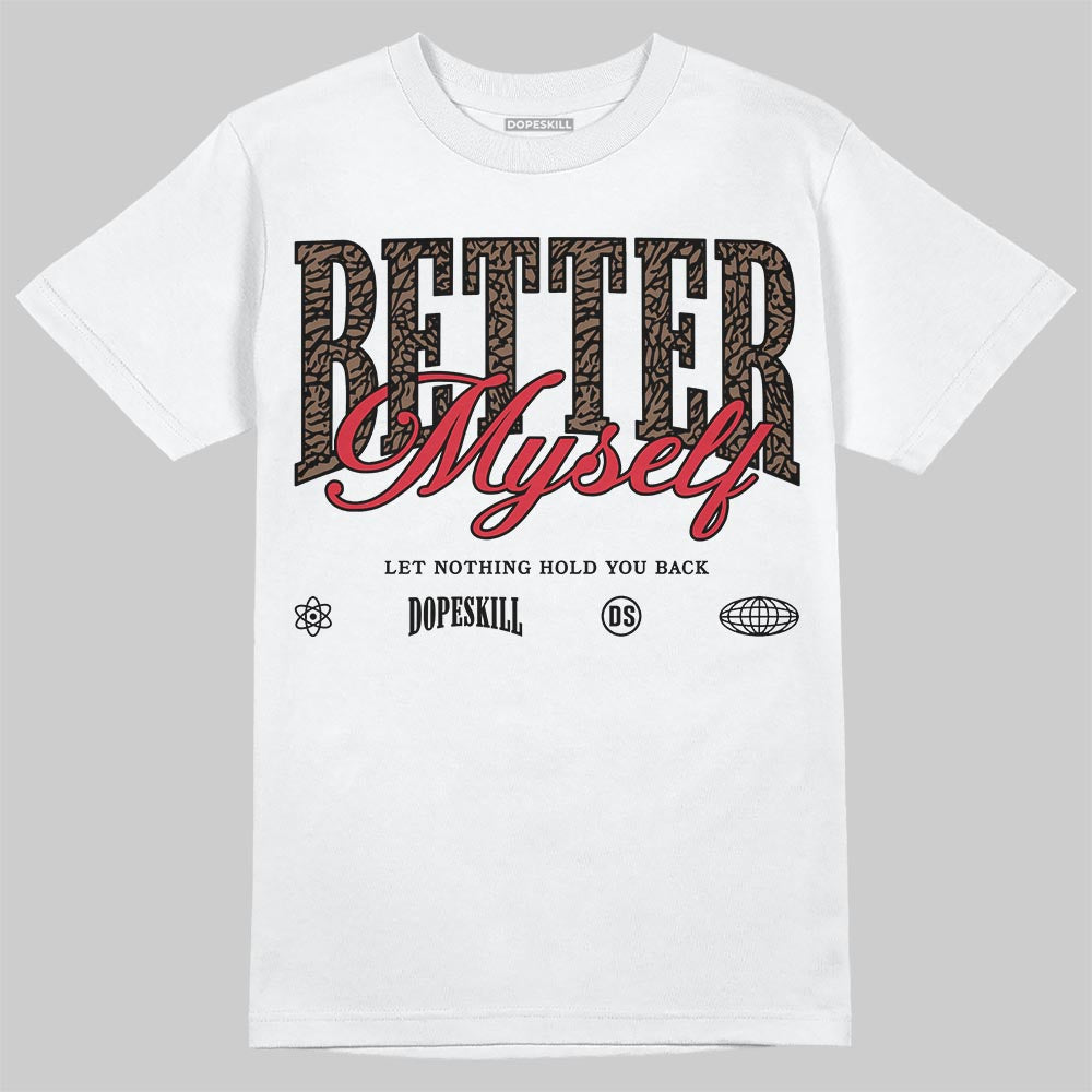 Jordan 3 "World’s Best Dad" DopeSkill T-Shirt Better Myself Graphic Streetwear - White