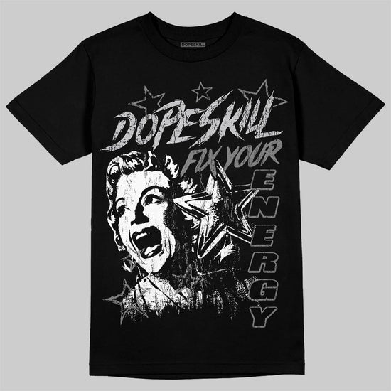Grey Sneakers DopeSkill T-Shirt Fix Your Energy Graphic Streetwear - Black