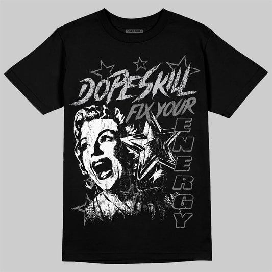 Grey Sneakers DopeSkill T-Shirt Fix Your Energy Graphic Streetwear - Black