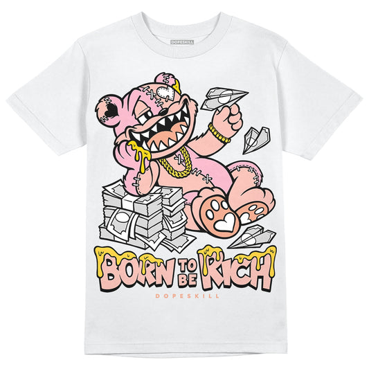 Jordan 11 Low “Legend Pink” DopeSkill T-Shirt Born To Be Rich Graphic Streetwear - White