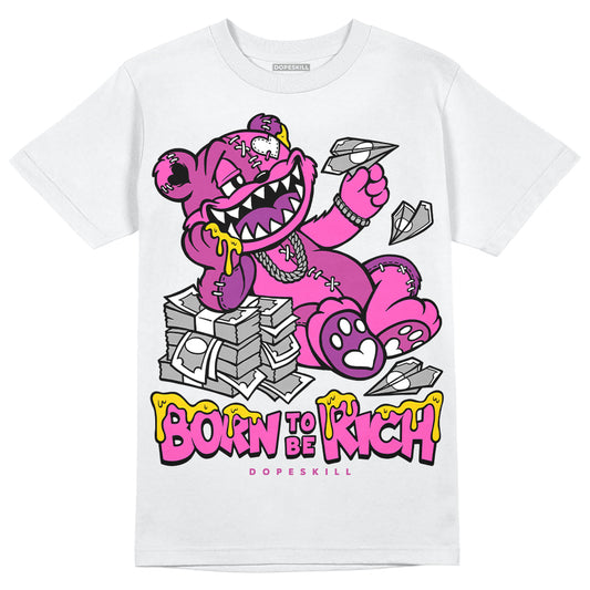 Jordan 4 GS “Hyper Violet” DopeSkill T-Shirt Born To Be Rich Graphic Streetwear - White