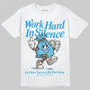 Jordan 4 Denim “Worn Blue” DopeSkill T-Shirt Work Hard In Silence Graphic Streetwear - White