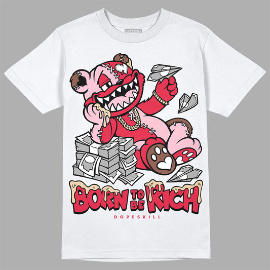 Dunk Low PRM Bacon DopeSkill T-Shirt Born To Be Rich Graphic Streetwear - White 