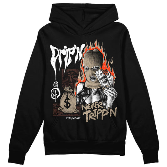 Jordan 1 High OG “Latte” DopeSkill Hoodie Sweatshirt Drip'n Never Tripp'n Graphic Streetwear - Black