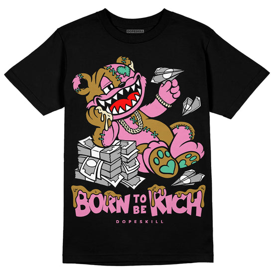 Parris Goebel x WMNS Dunk Low 'Playful Pink’ DopeSkill T-Shirt Born To Be Rich Graphic Streetwear - Black 