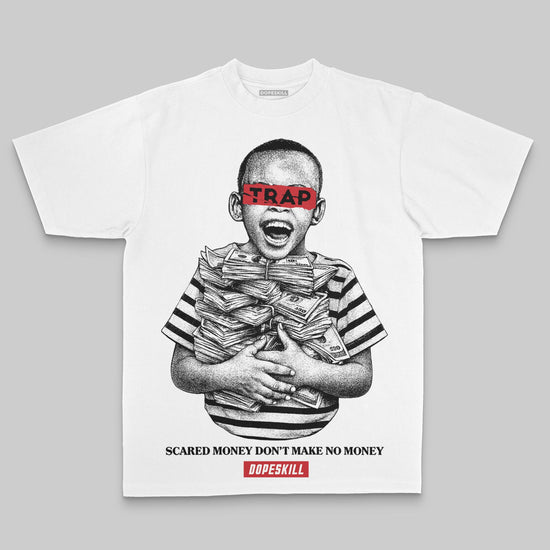 Black/White Oversize Print Scared Money Don't Make No Money DopeSkill Graphic Premium T-shirt Streetwear - White