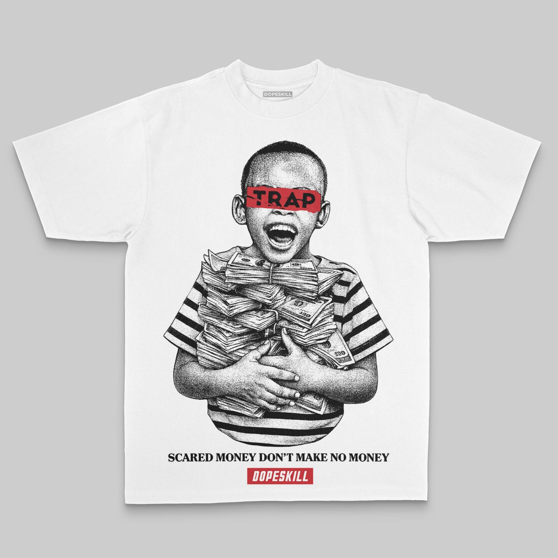 Black/White Oversize Print Scared Money Don't Make No Money DopeSkill Graphic Premium T-shirt Streetwear - White