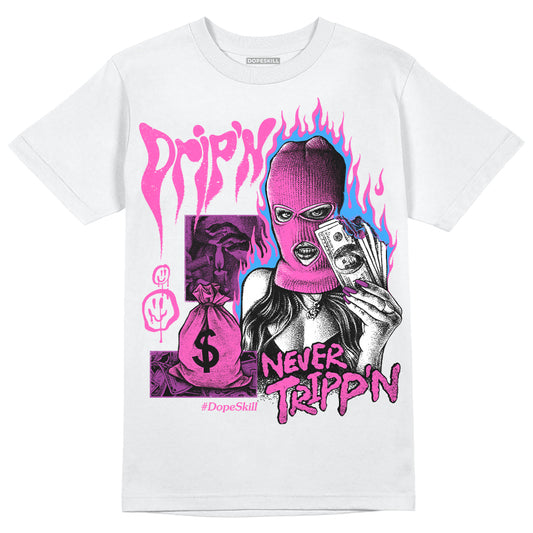Jordan 4 GS “Hyper Violet” DopeSkill T-Shirt Drip'n Never Tripp'n Graphic Streetwear - White